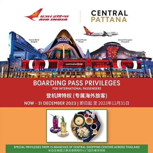 AIR INDIA | CENTRAL PATTANA BOARDING PASS PRIVILEGES | 登机牌特权