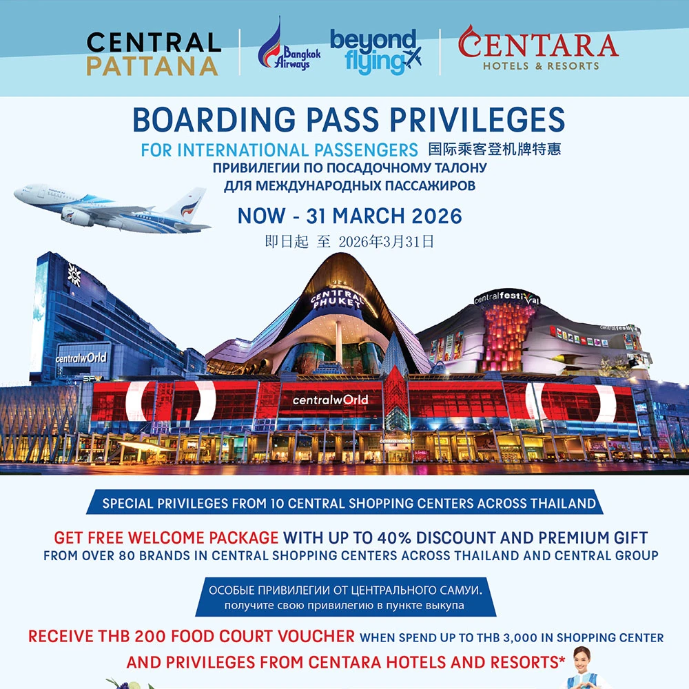 BANGKOK AIRWAYS X CENTRAL PATTANA X CENTARA HOTELS AND RESORTS BOARDING PASS PRIVILEGES 2025