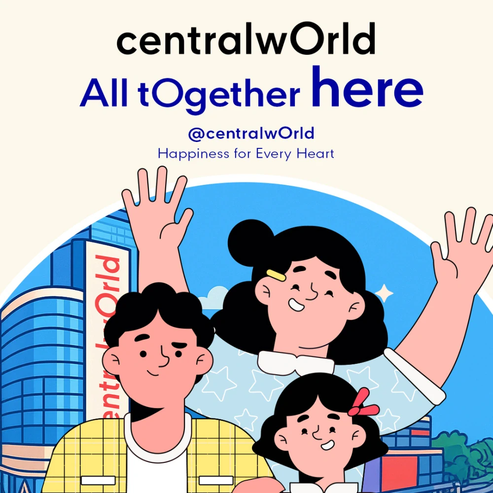 All Together Here @centralwOrld - Happiness for Every Heart